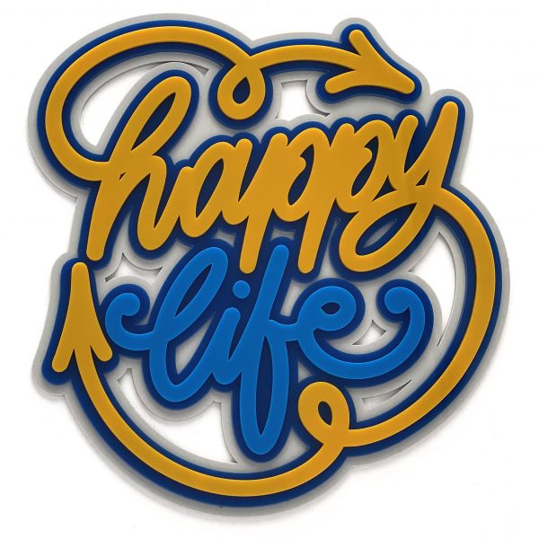"Happy life"